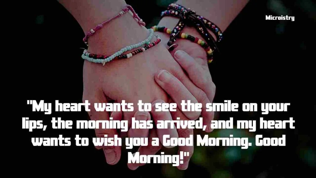 Romantic "Good Morning Love Quotes" for Your Special One 2.O 2 Good Morning Love Quotes