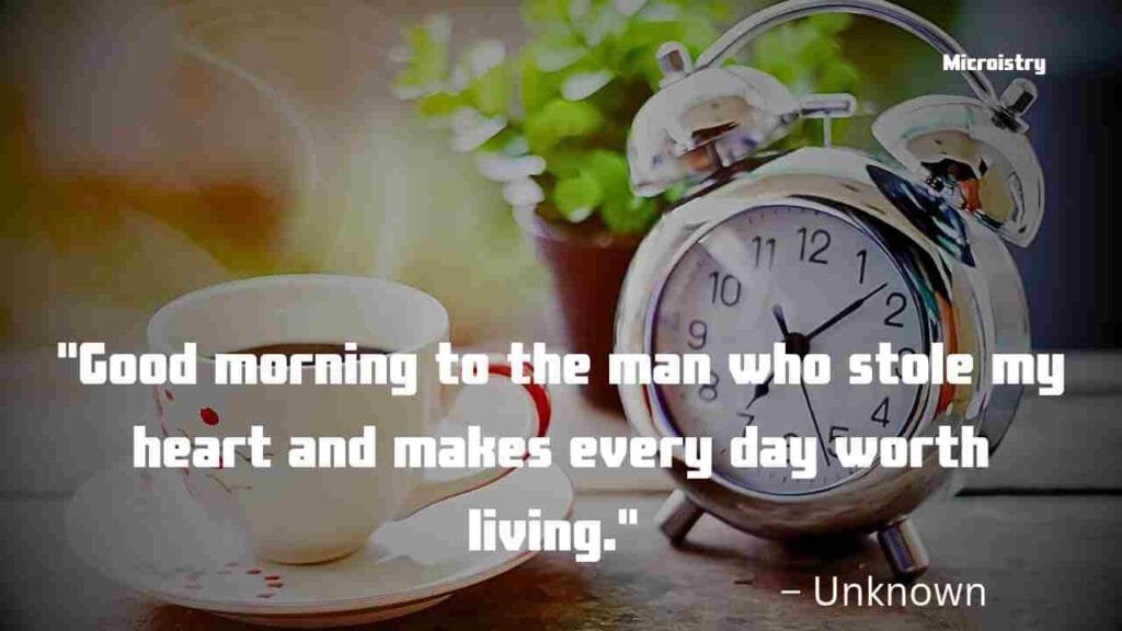 50 Good Morning Love Quotes for Him to Start His Day Right 3 "Discover beautiful good morning love quotes for him to start his day with warmth, affection, and heartfelt emotions. Make his morning special every day!"