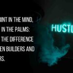 Discover the best hustle quotes to boost motivation, discipline, and success mindset. Stay inspired and keep grinding toward your goals.